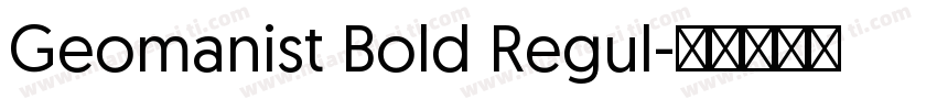 Geomanist Bold Regul字体转换